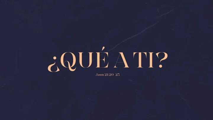 ¿QUÉ A TI?